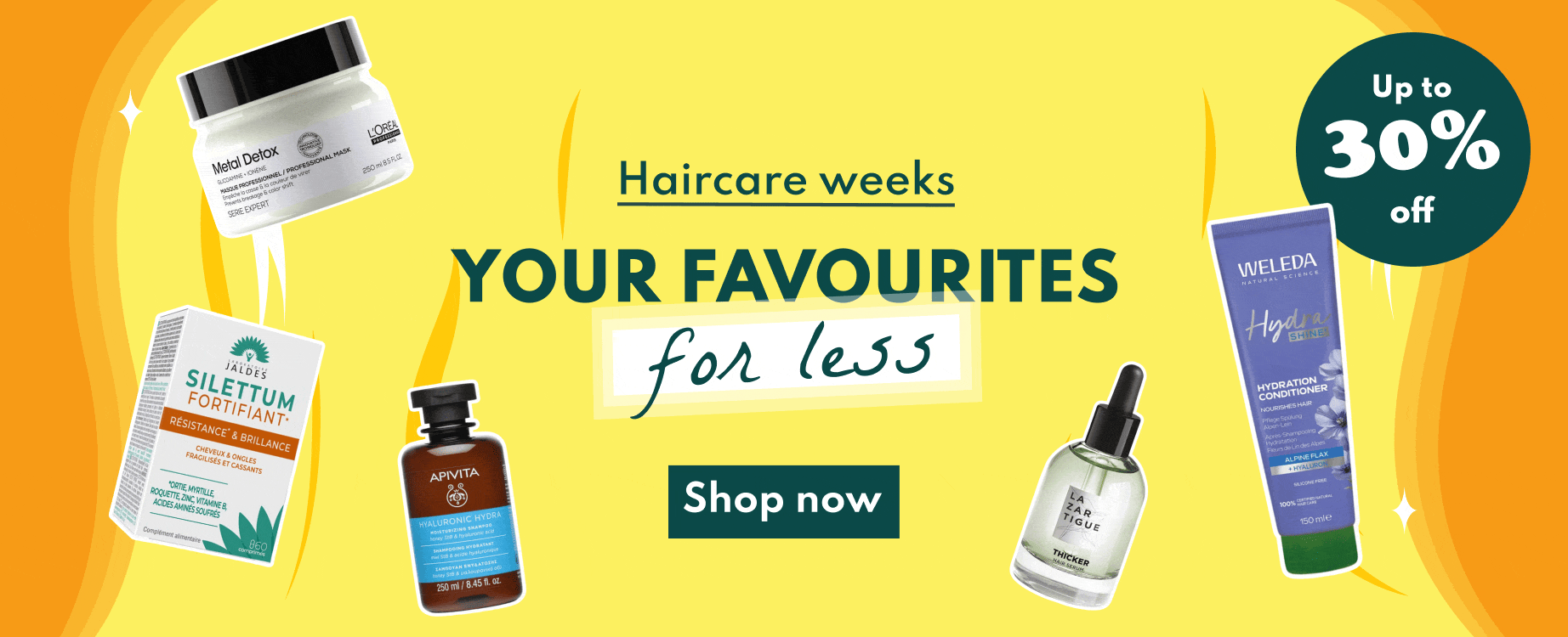 Your favourites haircare products now with 30% off